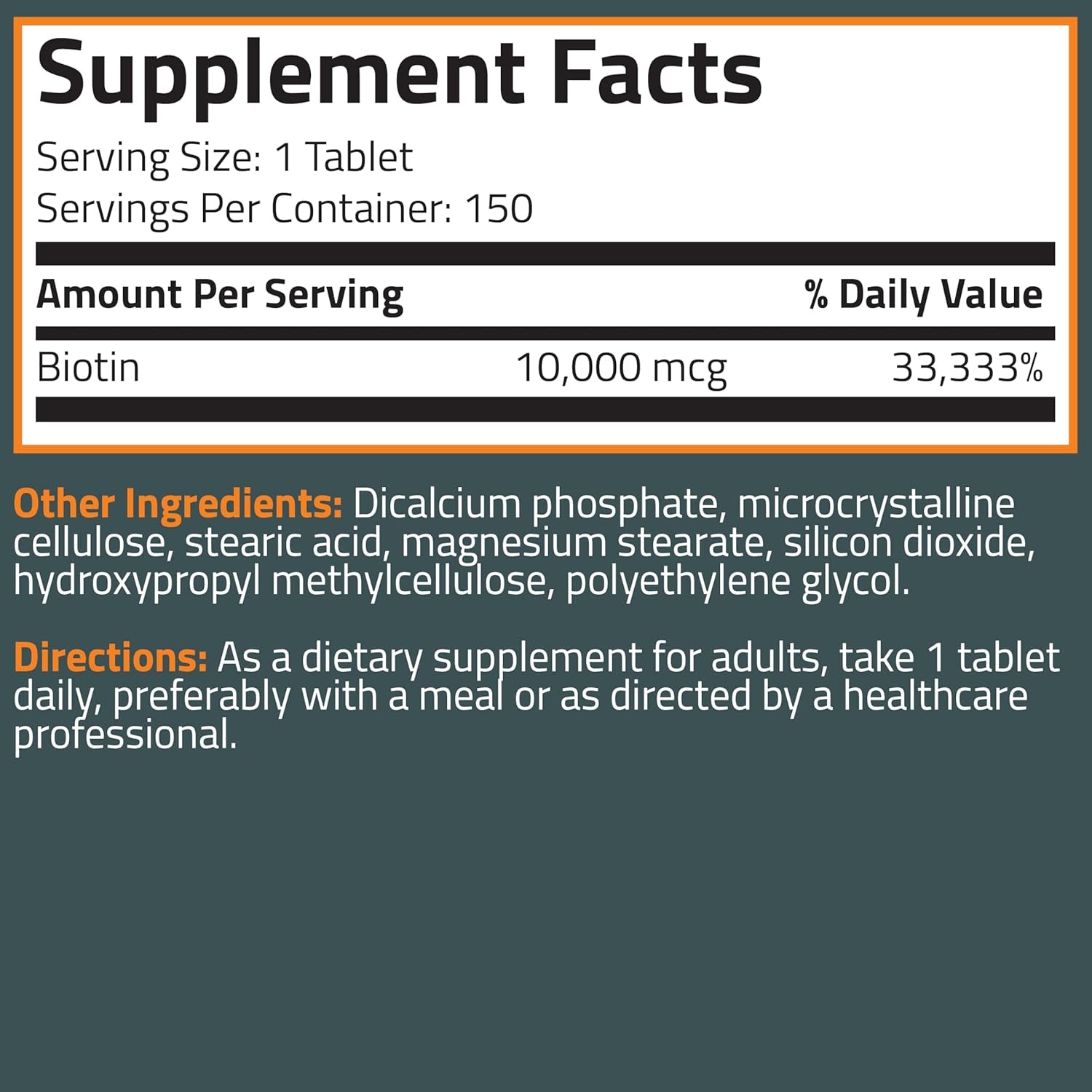 Biotin 10,000Mcg, Supports Healthy Hair, Skin and Nails, Vegetarian, Non-Gmo, 150 Tablets